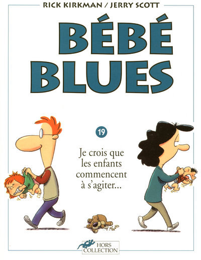 Bébé blues tome 19 Je crois que les enfants commencent à s'agiter...