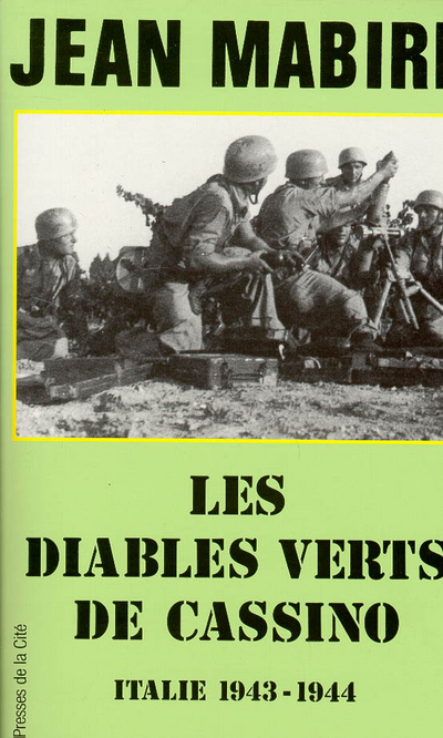 Les diables verts de Cassino Italie 1943-1944