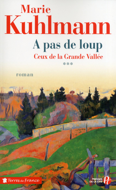 Ceux de la grande vallée - tome 3 A pas de loup