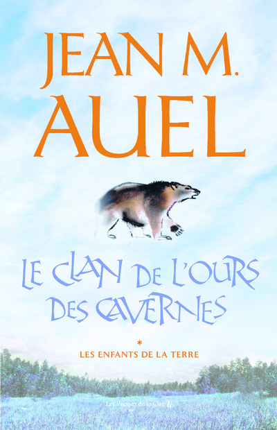 Les enfants de la terre - tome 1 Le clan de l'ours des cavernes