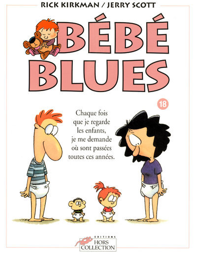 Bébé blues tome 18 Chaque fois que je regarde les enfants,je me demande