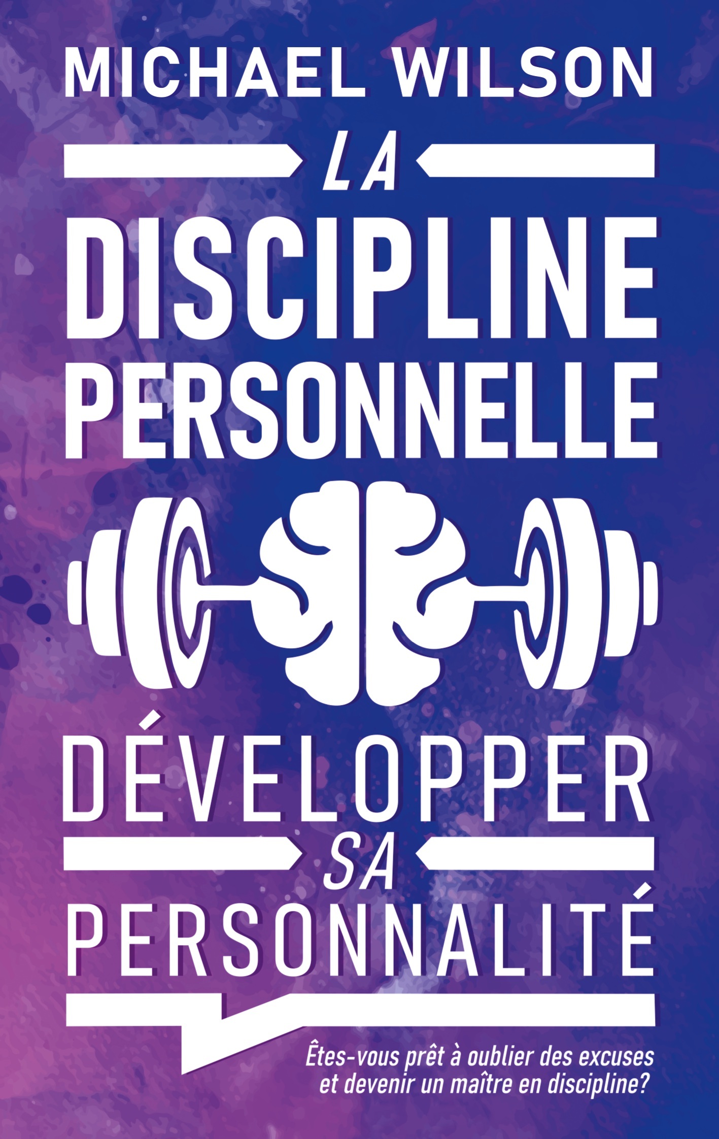 La discipline personnelle