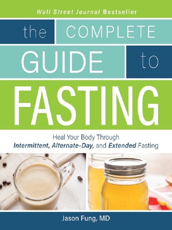 The Complete Guide to Fasting