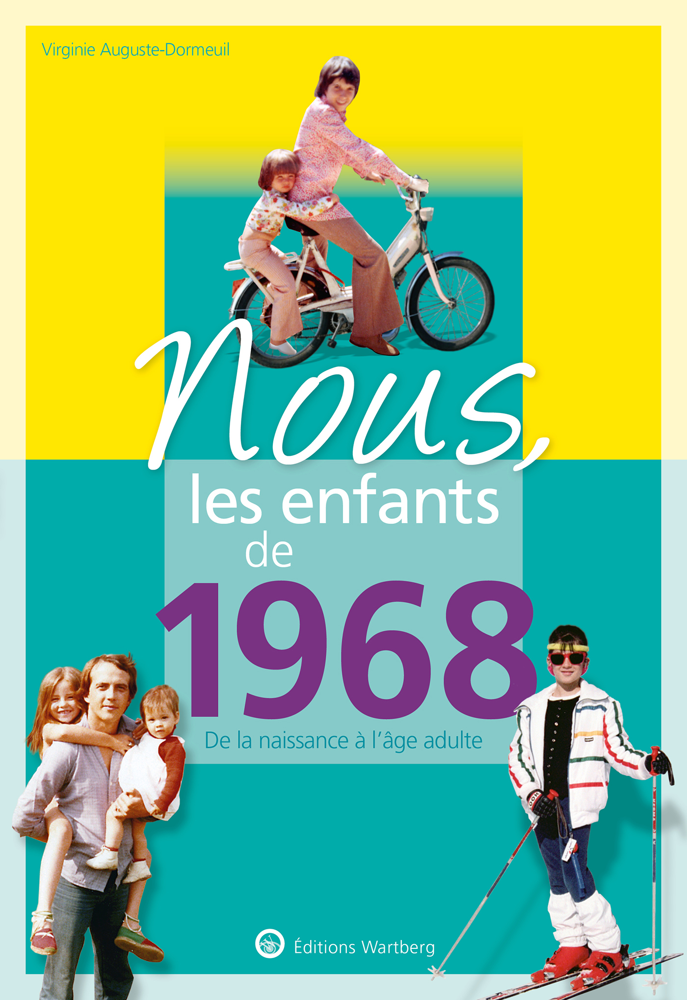 Nous, les enfants de 1968