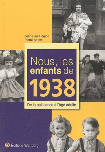 NOUS, LES ENFANTS DE 1938