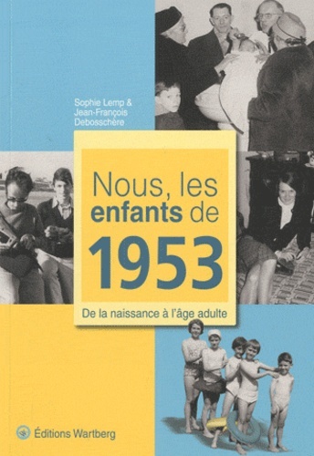 NOUS, LES ENFANTS DE 1953