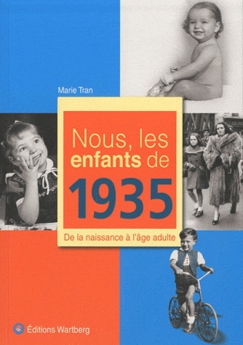 NOUS, LES ENFANTS DE 1935
