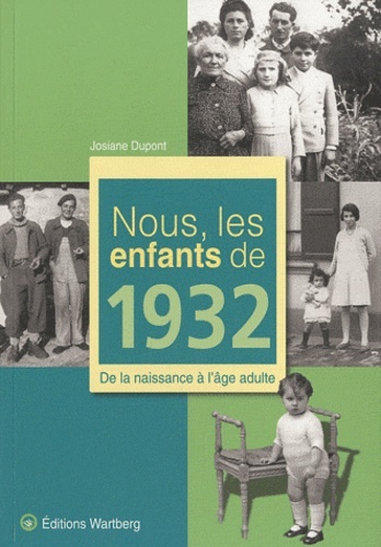 NOUS, LES ENFANTS DE 1932