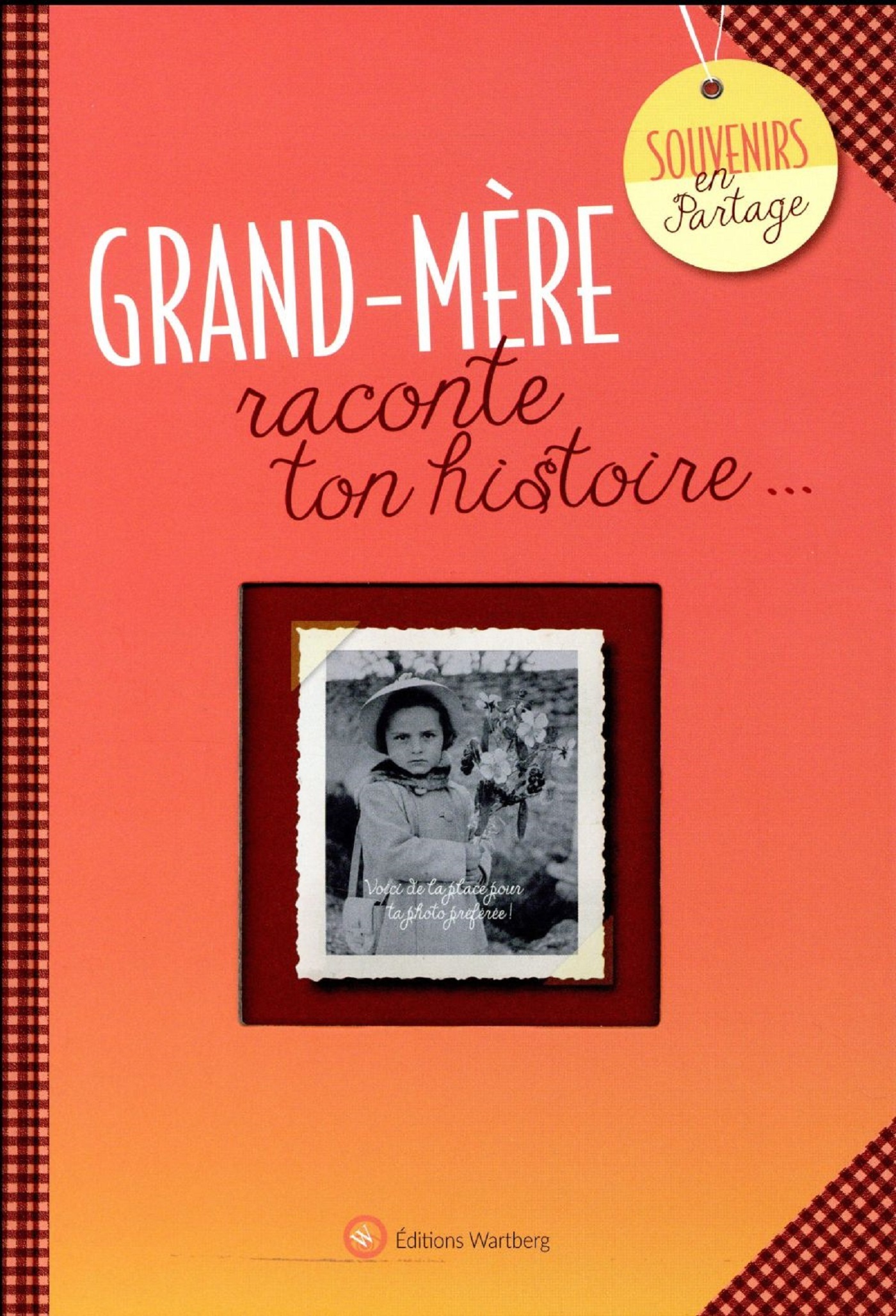 Grand-mère, raconte ton histoire