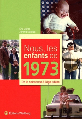 NOUS, LES ENFANTS DE 1973