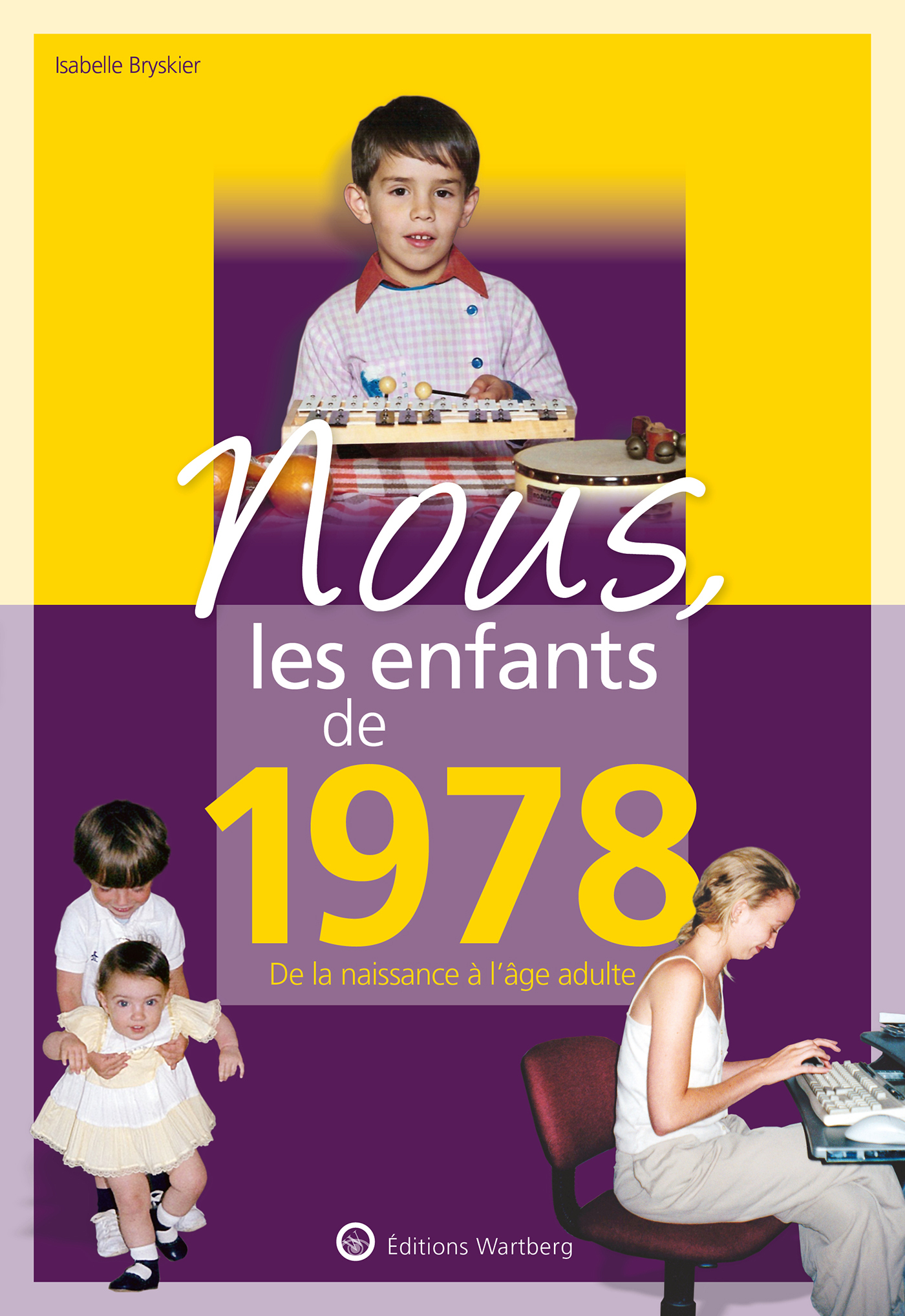 Nous, les enfants de 1978
