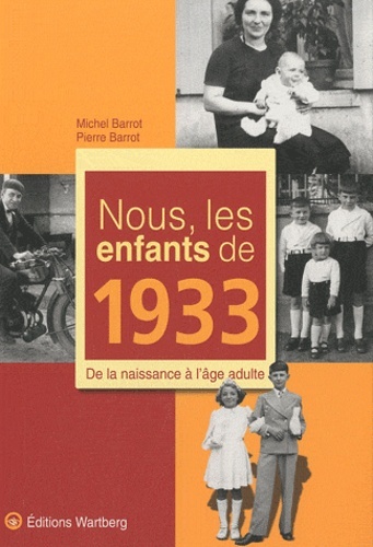 NOUS, LES ENFANTS DE 1933