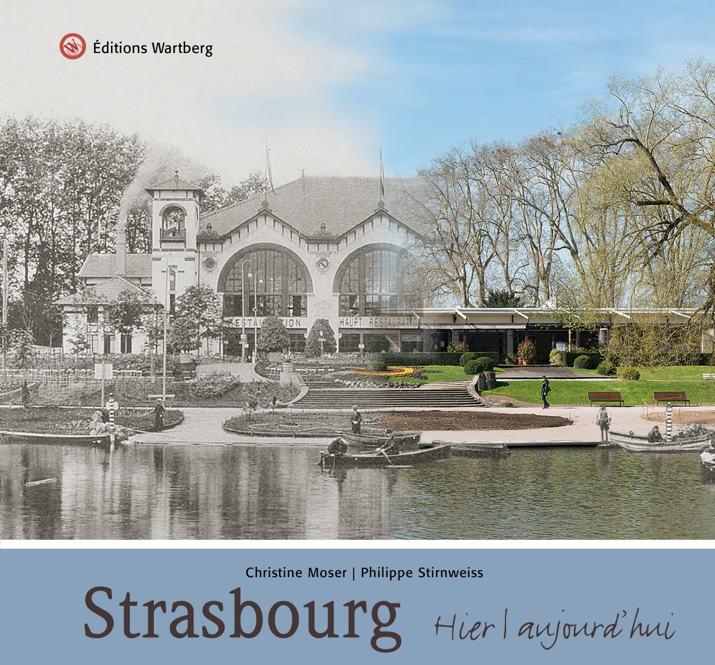STRASBOURG - HIER ET AUJOURD'HUI