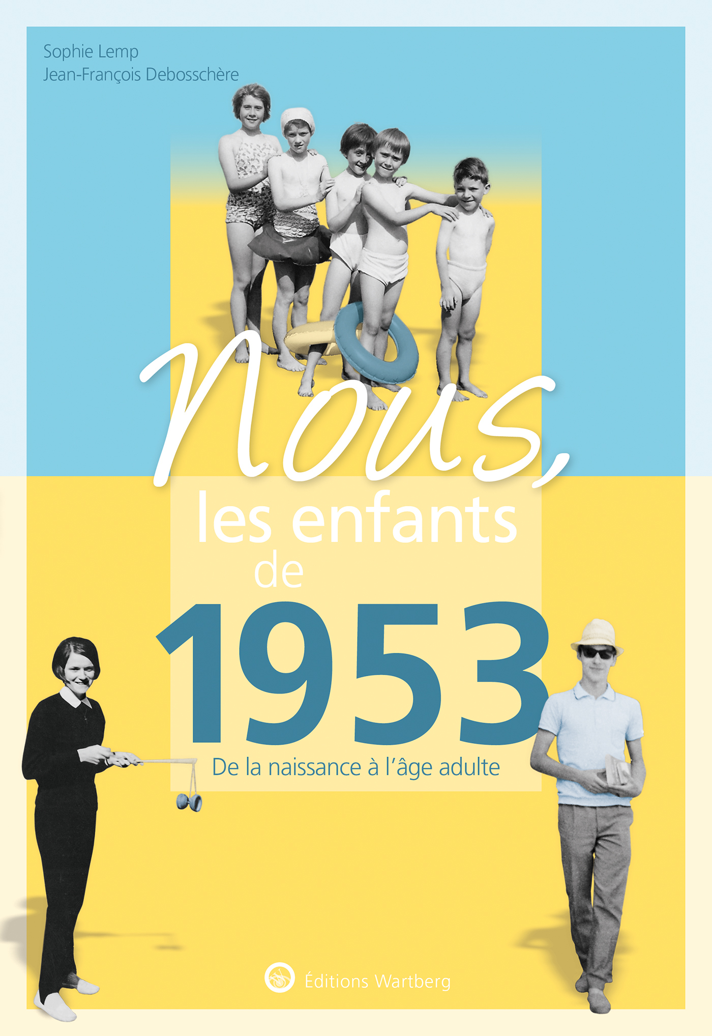 Nous, les enfants de 1953