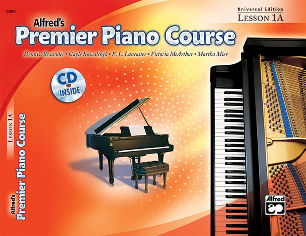 DENNIS ALEXANDER : ALFRED'S PREMIER PIANO COURSE: UNIVERSAL ED. LESSON BK 1A - PIANO - RECUEIL + CD