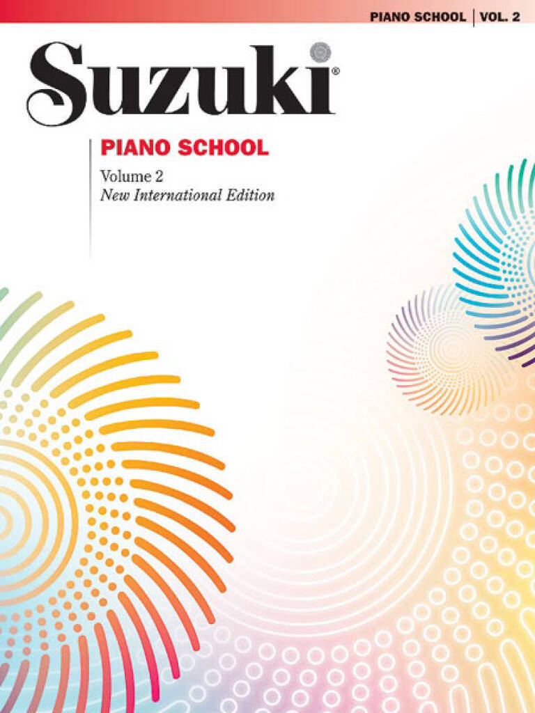 SHINICHI SUZUKI : SUZUKI PIANO SCHOOL 2 - NEW INTERNATIONAL EDITION