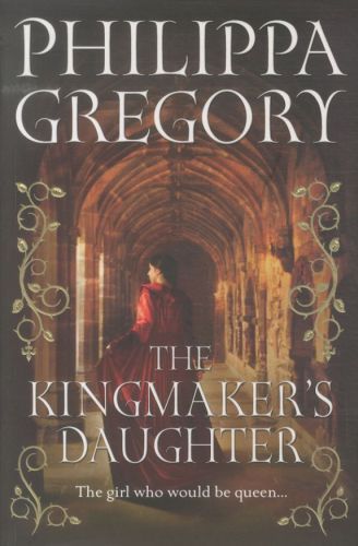 The Kingmaker's Daughter
