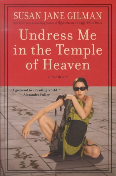 Undress Me In the Temple of Heaven