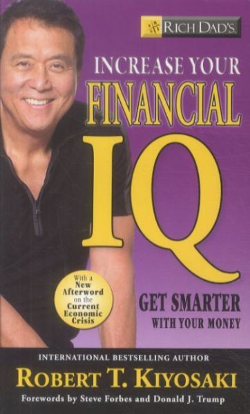 Rich Dad's Increase Your Financial IQ