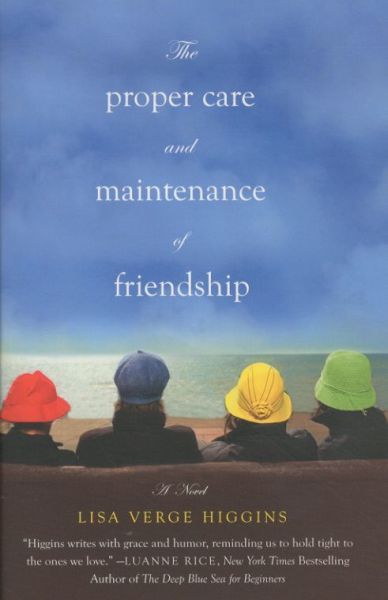 The Proper Care and Maintenance of Friendship