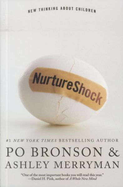 Nurtureshock: New Thinking about Children