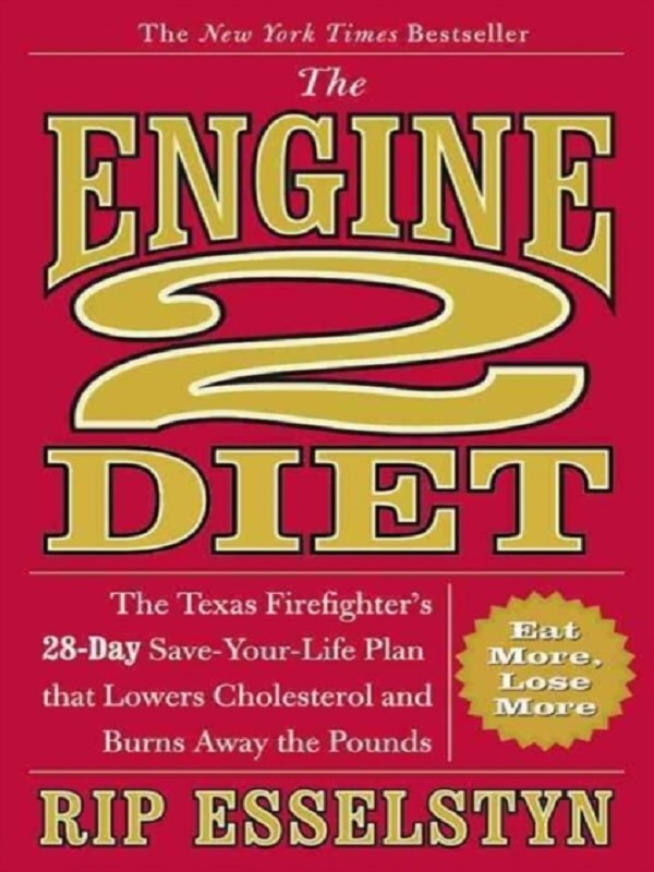 The Engine 2 Diet