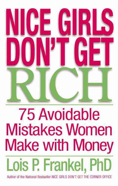Nice Girls Don't Get Rich