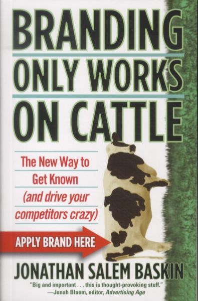 Branding Only Works on Cattle