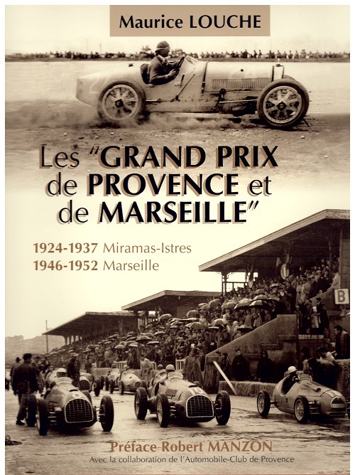 LES GRAND PRIX DE PROVENCE ET DE MARSEILLE