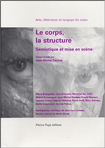 Le corps, la structure. semiotique et mise en scene