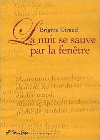 La nuit se sauve par la fenetre