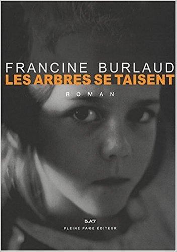 Les arbres se taisent