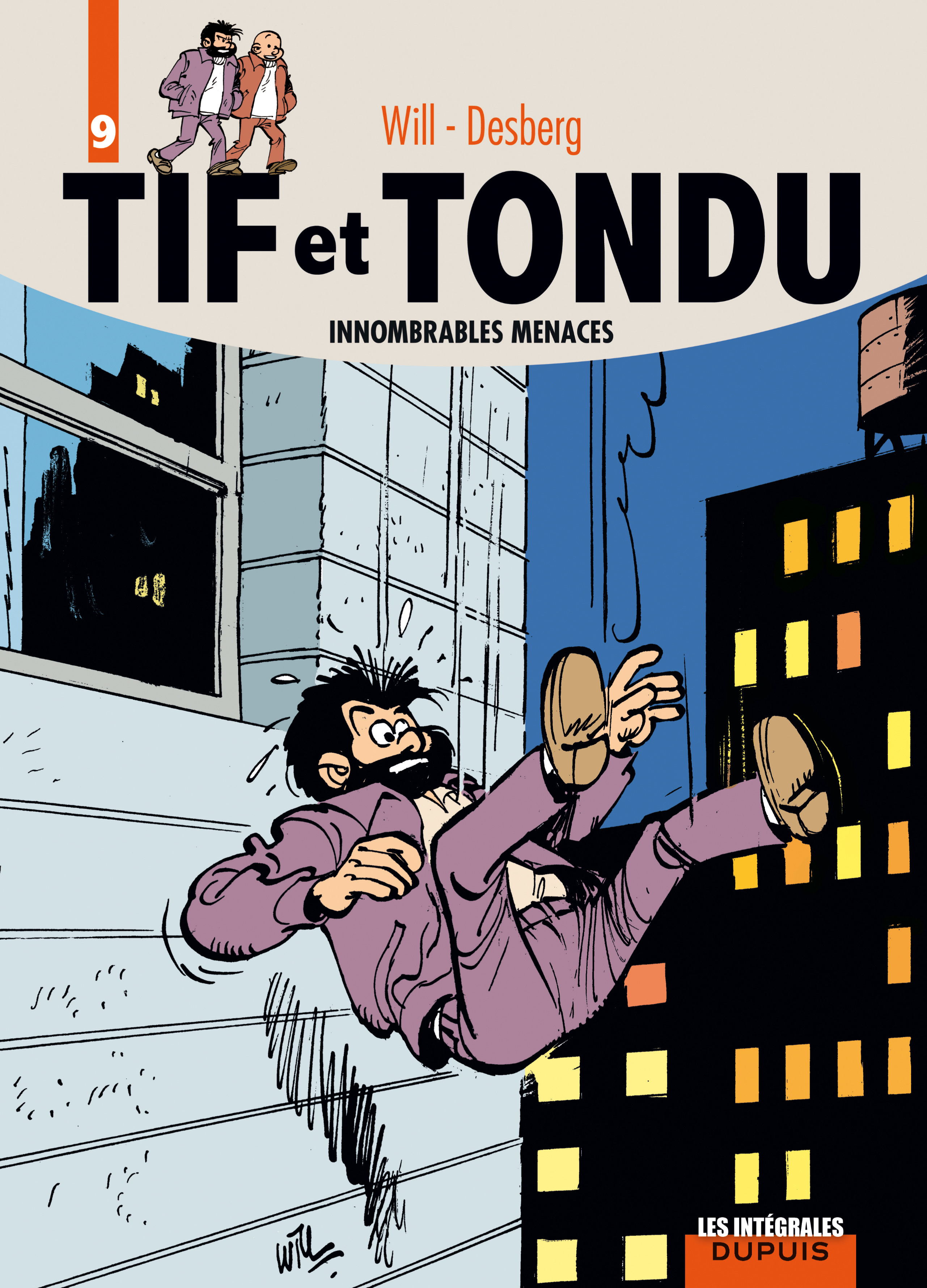 Tif et Tondu - L'intégrale - Tome 9 - Innombrables menaces