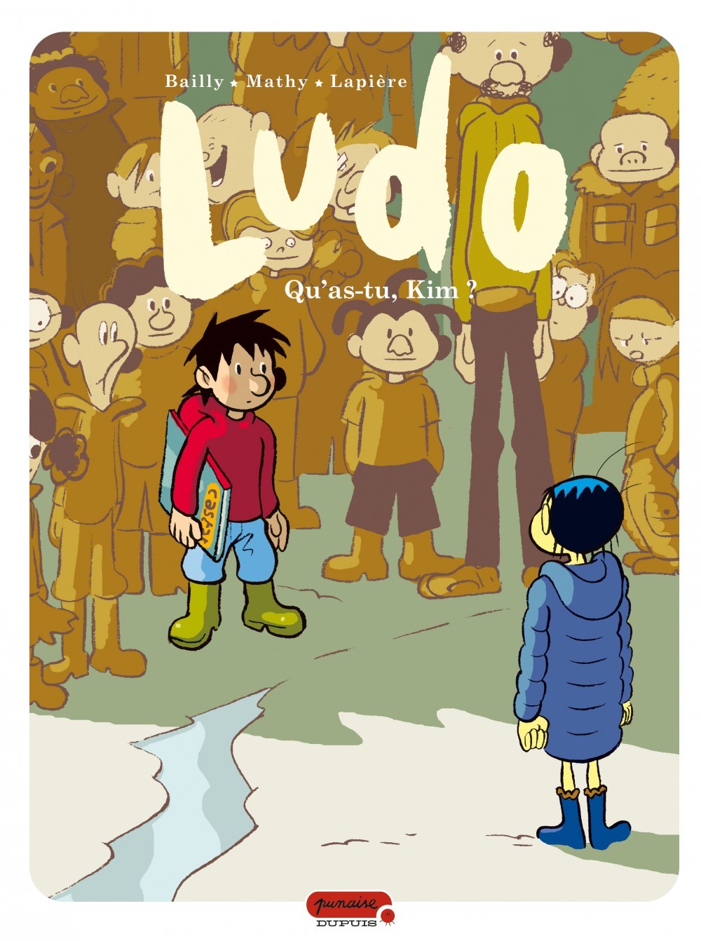 Ludo - Tome 7 - Qu'as-tu, Kim ?