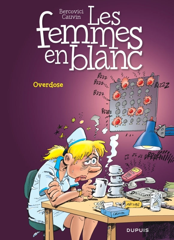 Les femmes en blanc - Tome 30 - Overdose