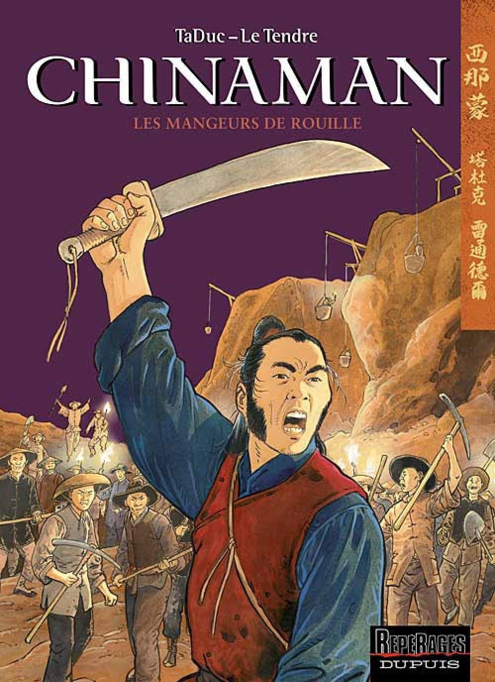 Chinaman - Tome 4 - Les Mangeurs de rouille