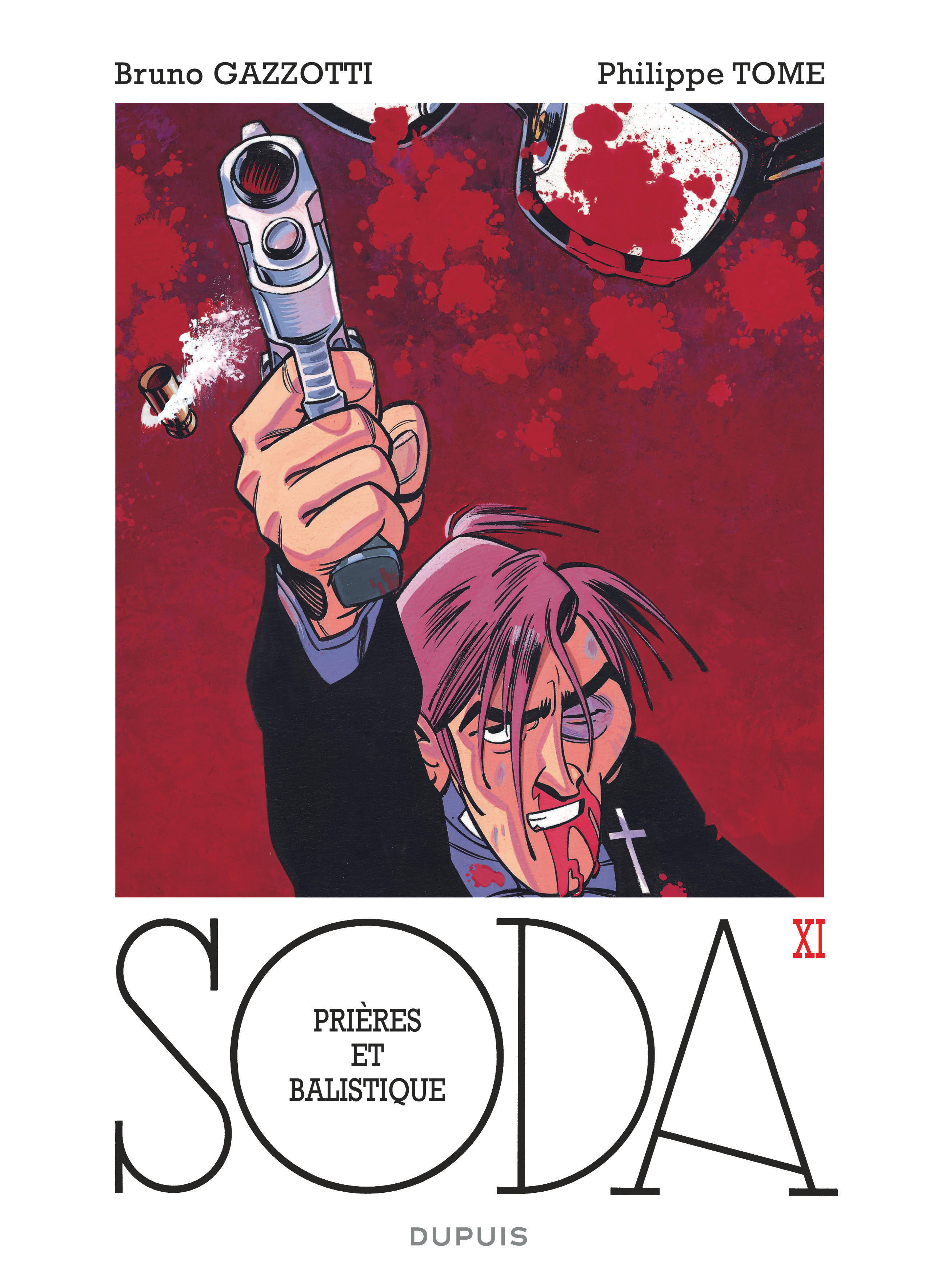 Soda - Tome 11 - Prières et balistique (réédition)