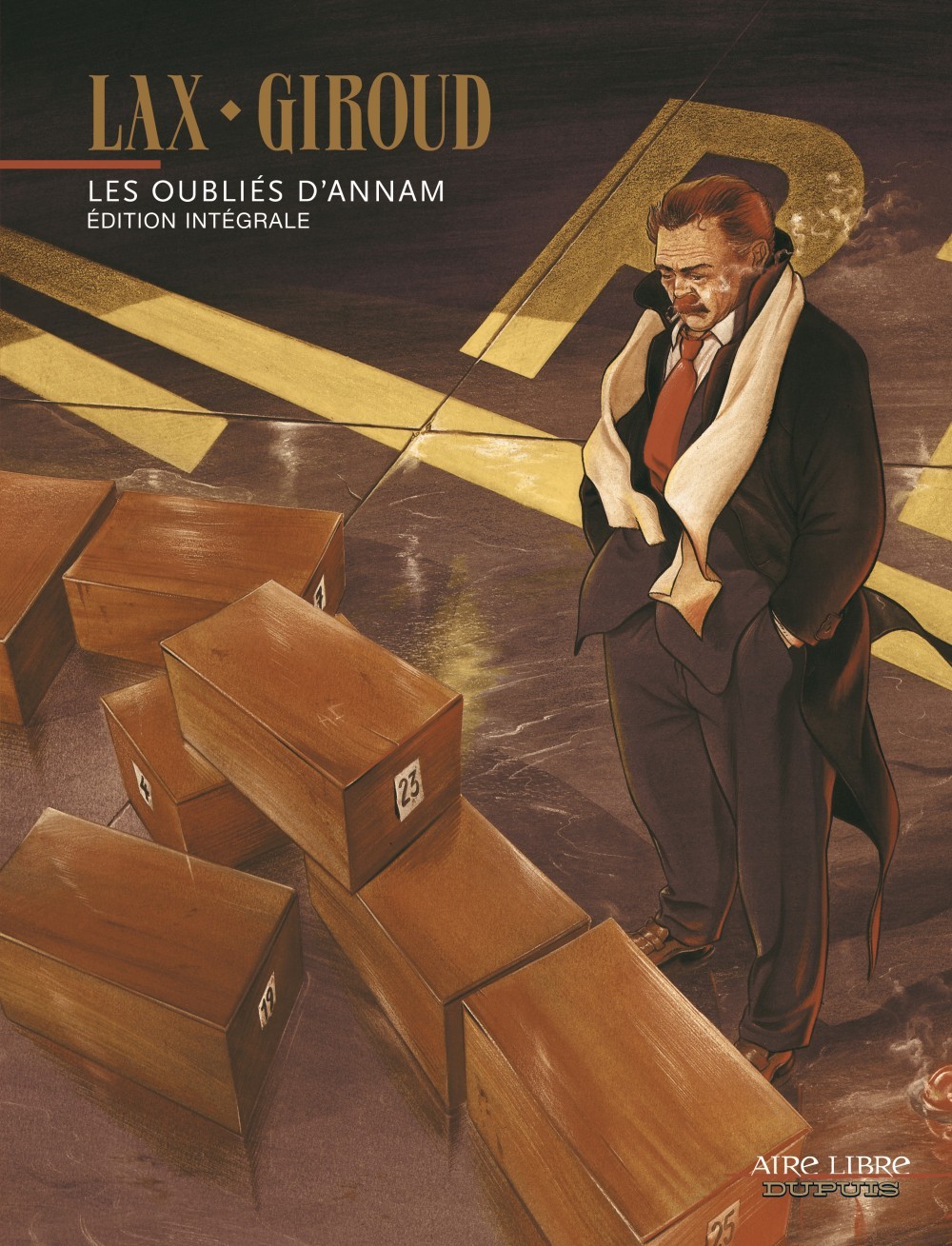 Les Oubliés d'Annam (édition intégrale) - Tome 1 - Les Oubliés d'Annam (édition intégrale)