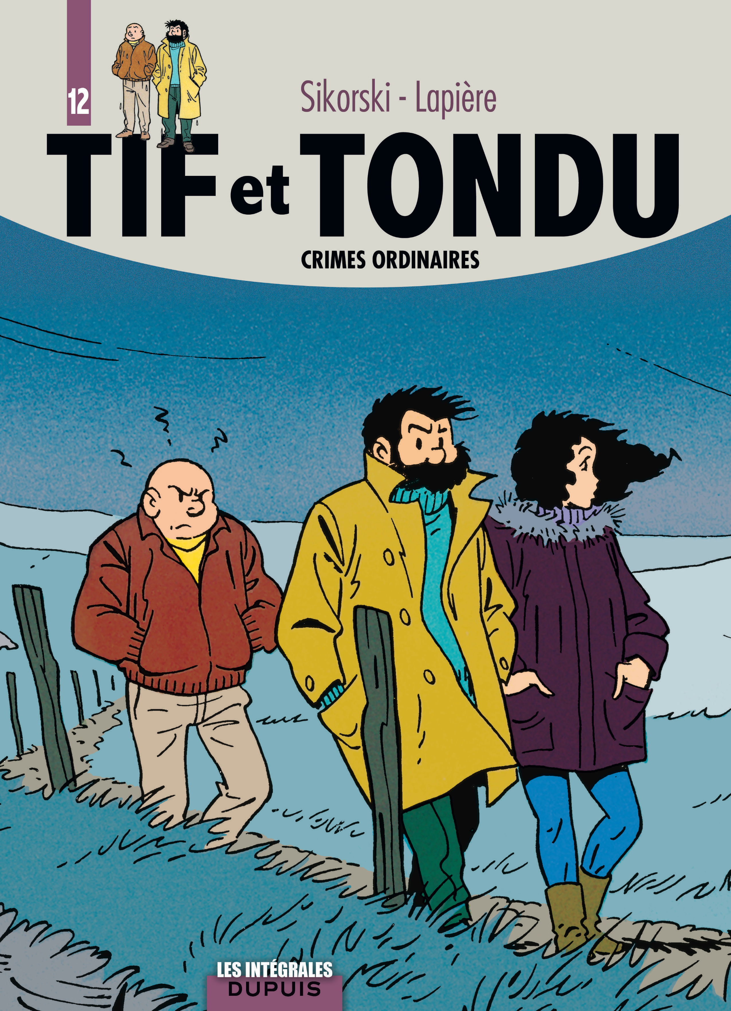 Tif et Tondu - L'intégrale - Tome 12 - Crimes ordinaires