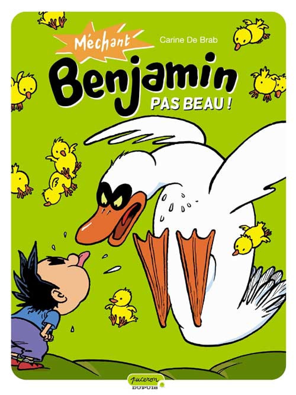Méchant Benjamin - Tome 2 - Pas beau !