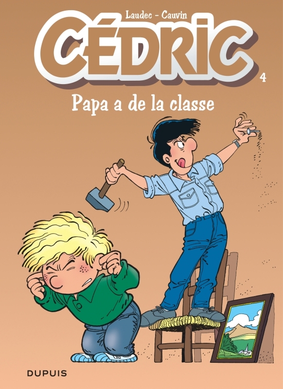 Cédric - Tome 4 - Papa a de la classe