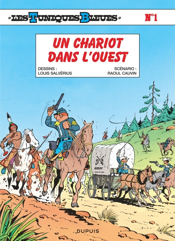 Les Tuniques Bleues - Tome 1 - Un chariot dans l'Ouest