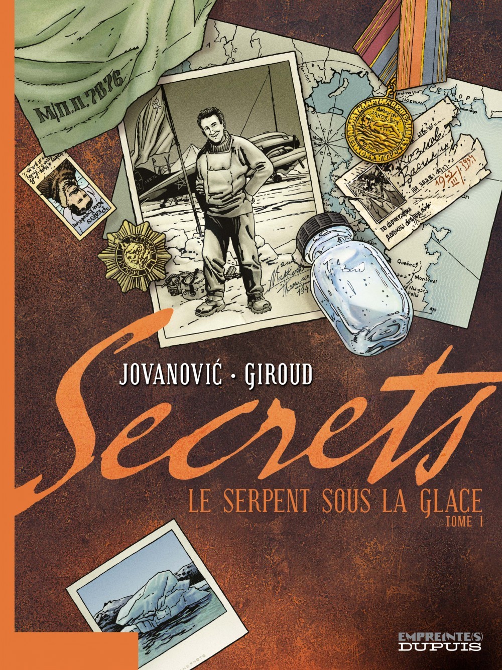 Secrets, Le Serpent sous la glace - Tome 1