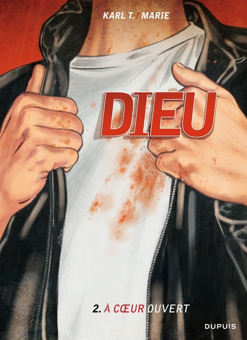 Dieu - tome 2 - A coeur ouvert