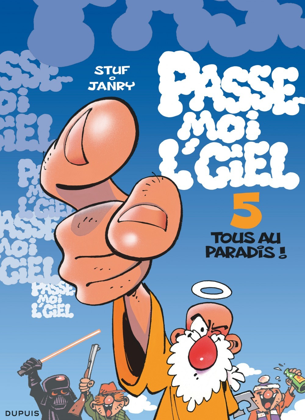 Passe-moi l'ciel - Tome 5 - Tous au paradis !