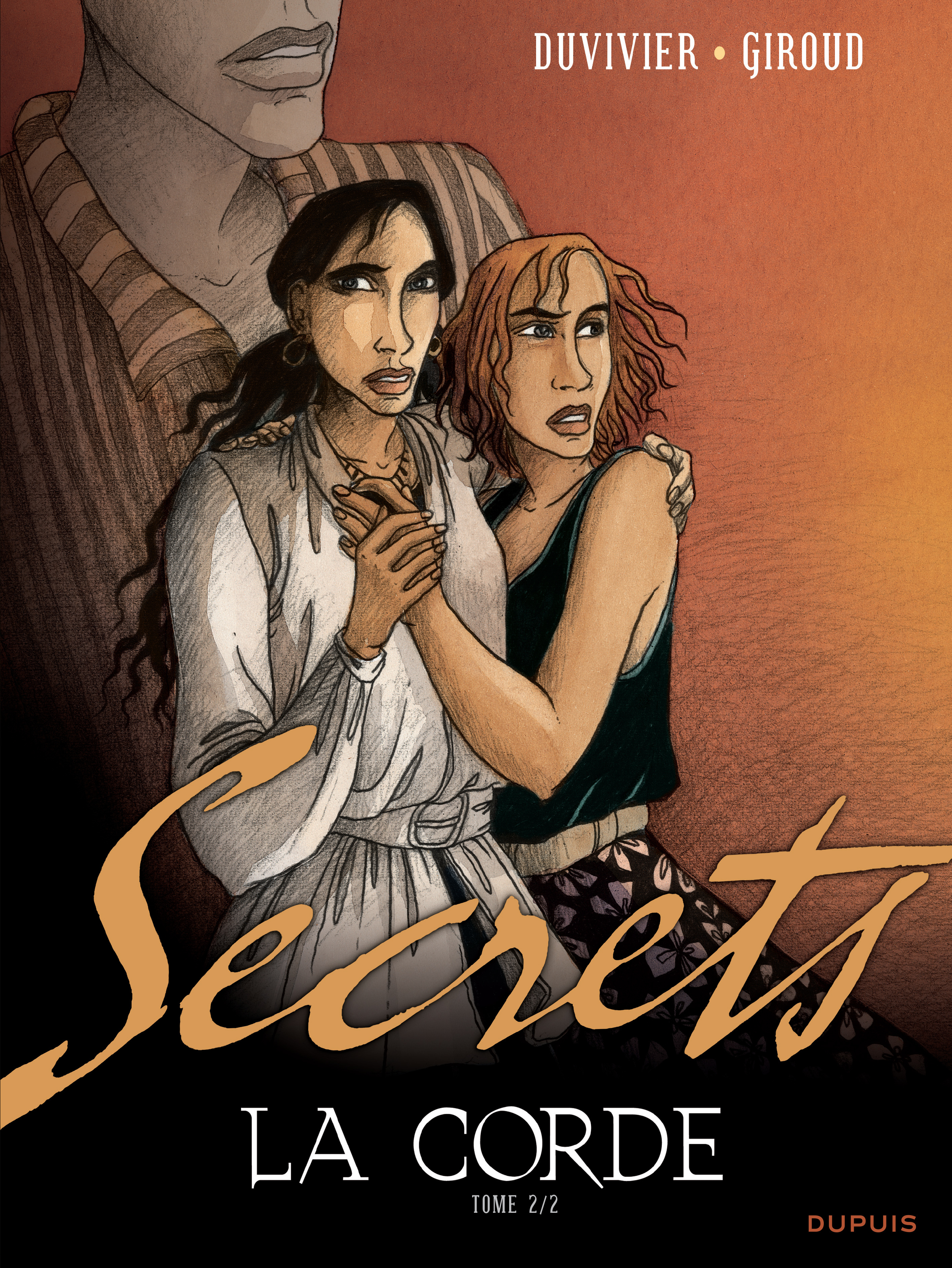 Secrets, La corde - Tome 2
