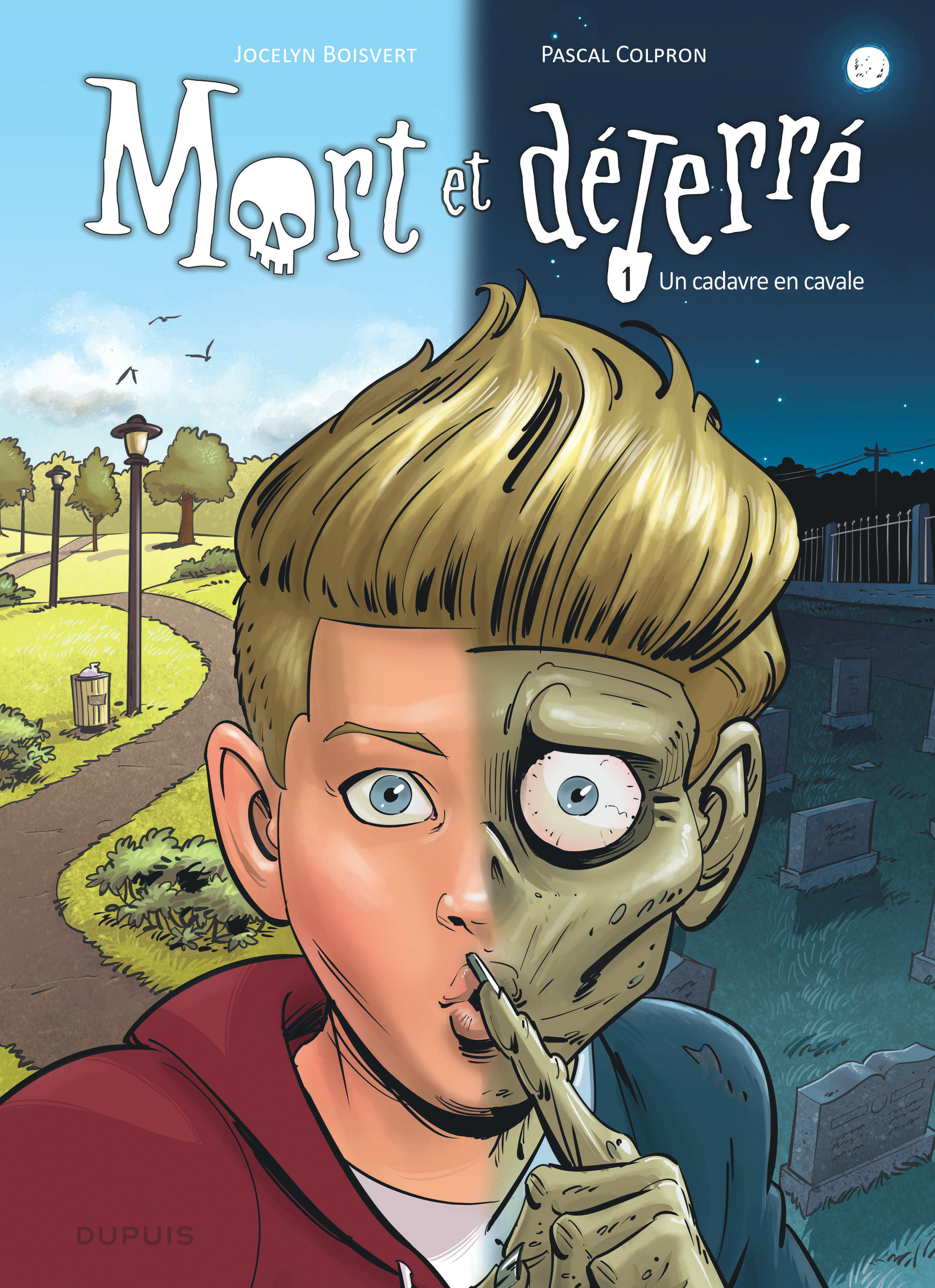 Mort et déterré - Tome 1 - Un cadavre en cavale