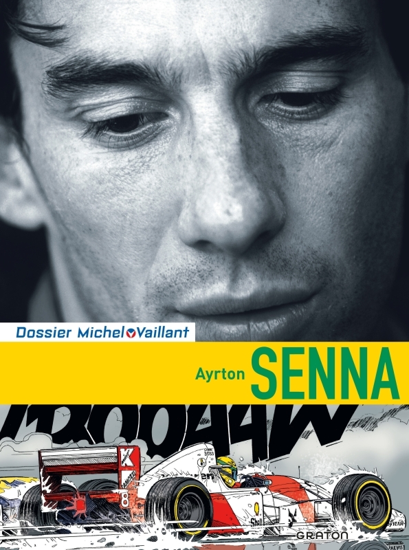 Michel Vaillant - Dossiers - Ayrton Senna
