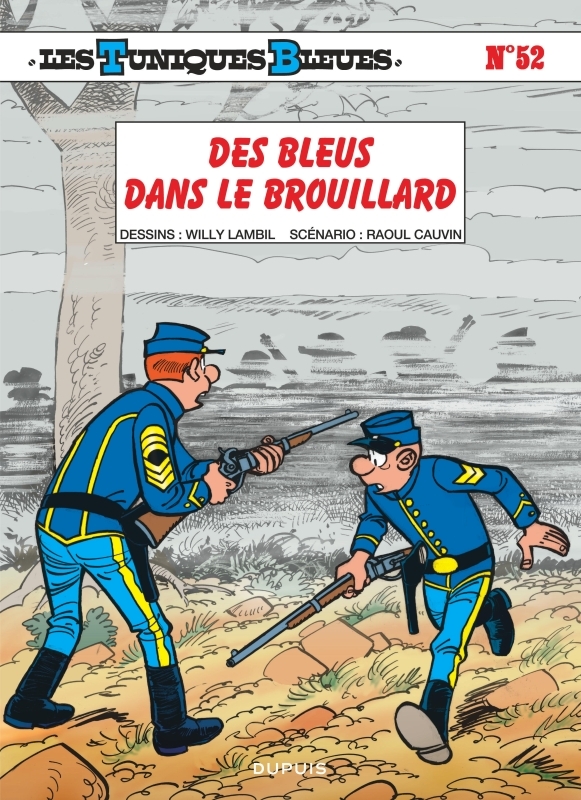 Les Tuniques Bleues - Tome 52 - Des bleus dans le brouillard