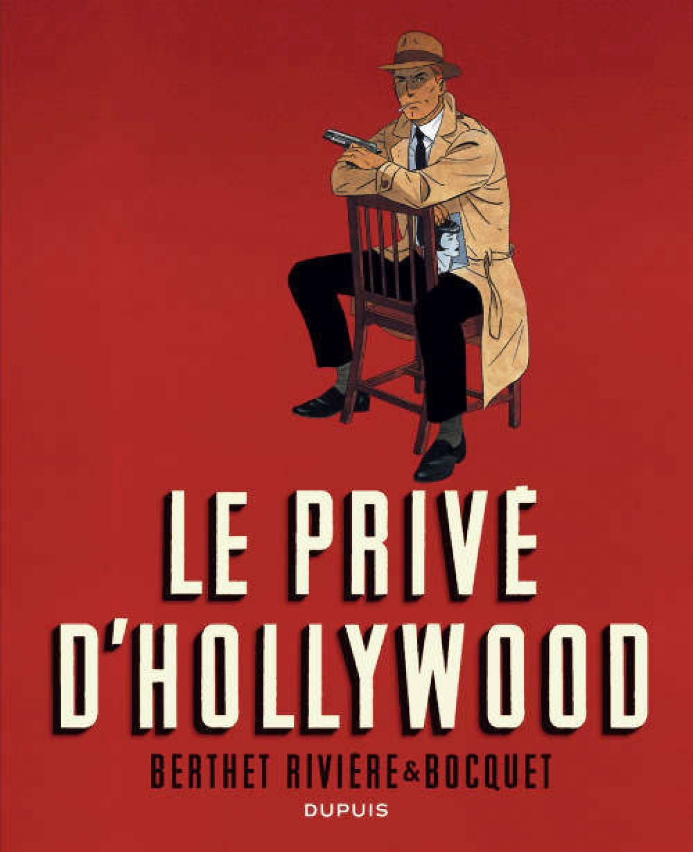 Le Privé d'Hollywood (édition intégrale en NB)  - Tome 1 - Le Privé d'Hollywood (édition intégrale e